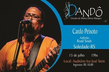 Dandô terá como atração o artista Cardo Peixoto nesta sexta-feira (15)