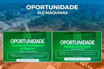 SECRETARIA DE INDÚSTRIA, COMÉRCIO, SERVIÇOS E TURISMO FAZ CAPTAÇÃO DE CURRÍCULOS PARA VAGAS DISPONÍVEIS NA EMPRESA SLC MÁQUINAS