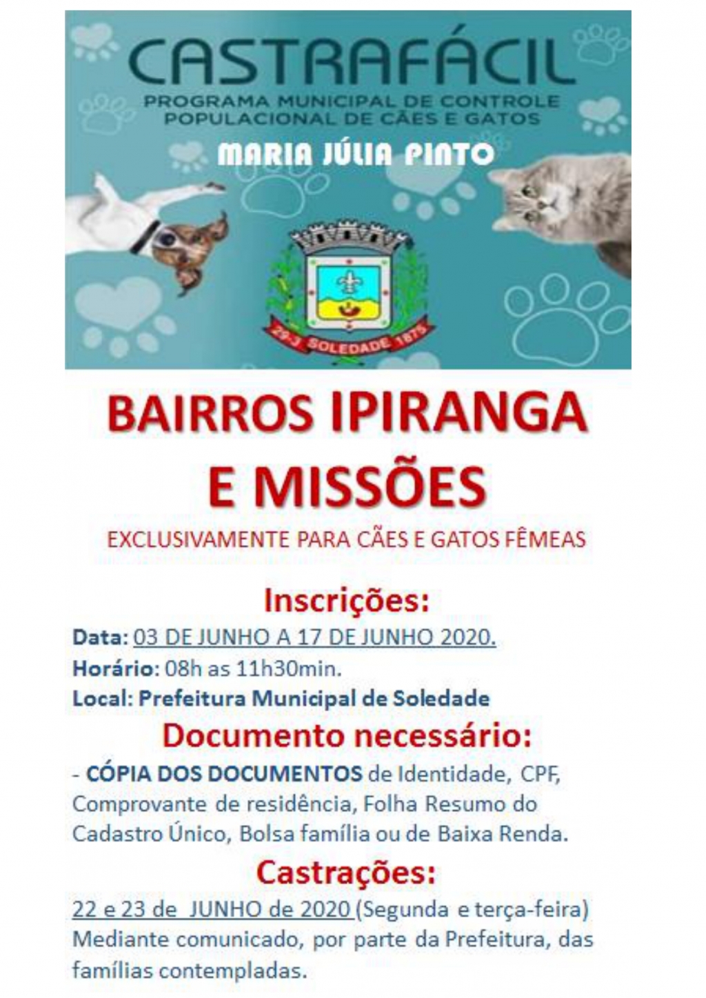 PROGRAMA CASTRAFÁCIL ABRE INSCRIÇÕES PARA OS BAIRROS IPIRANGA E MISSÕES