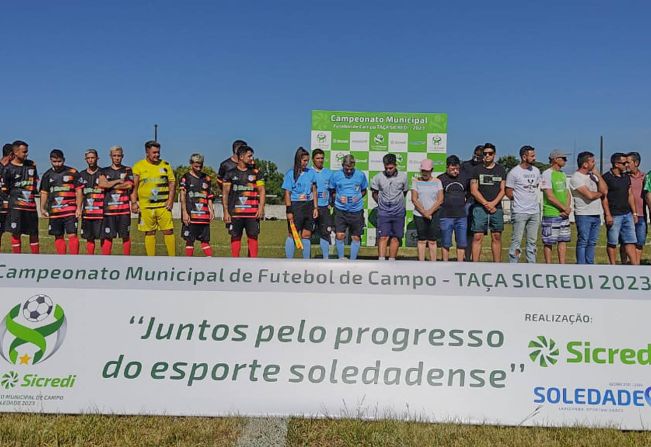 ABERTO O CAMPEONATO MUNICIPAL DE FUTEBOL DE CAMPO 2023 - TAÇA SICREDI EM SOLEDADE